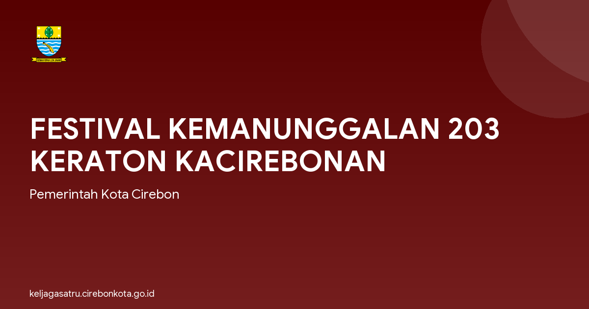 FESTIVAL KEMANUNGGALAN 203 KERATON KACIREBONAN