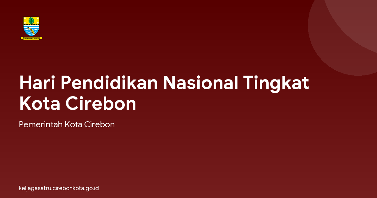 Hari Pendidikan Nasional Tingkat Kota Cirebon