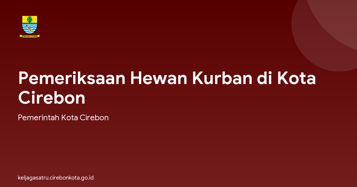 Pemeriksaan Hewan Kurban di Kota Cirebon