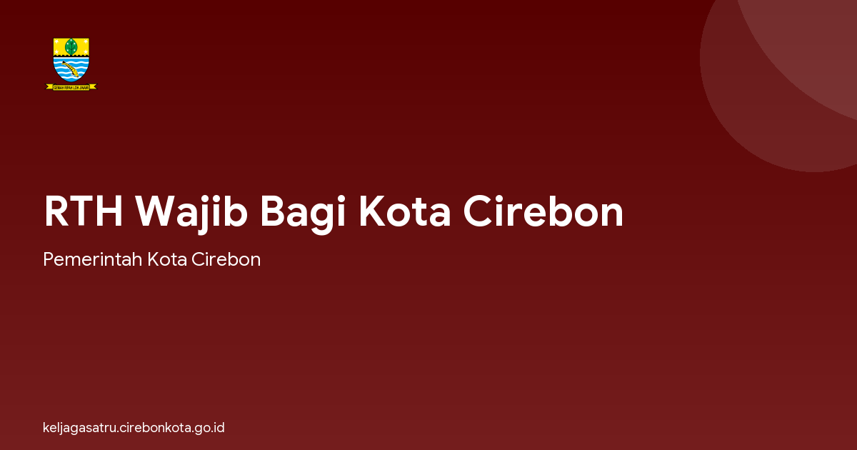 RTH Wajib Bagi Kota Cirebon