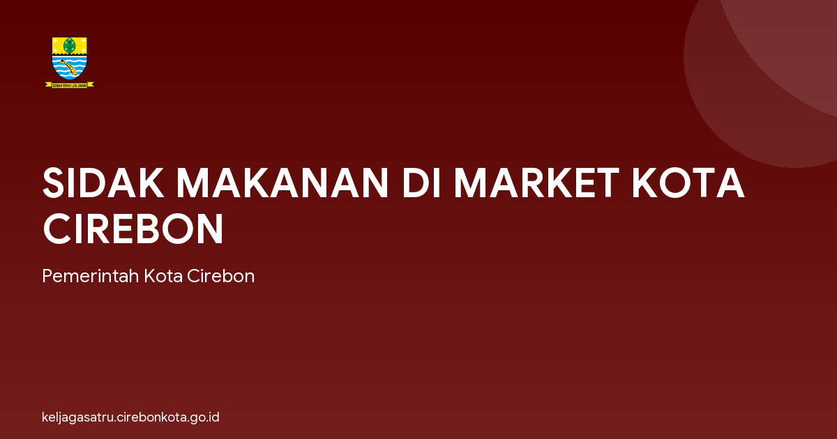 SIDAK MAKANAN DI MARKET KOTA CIREBON