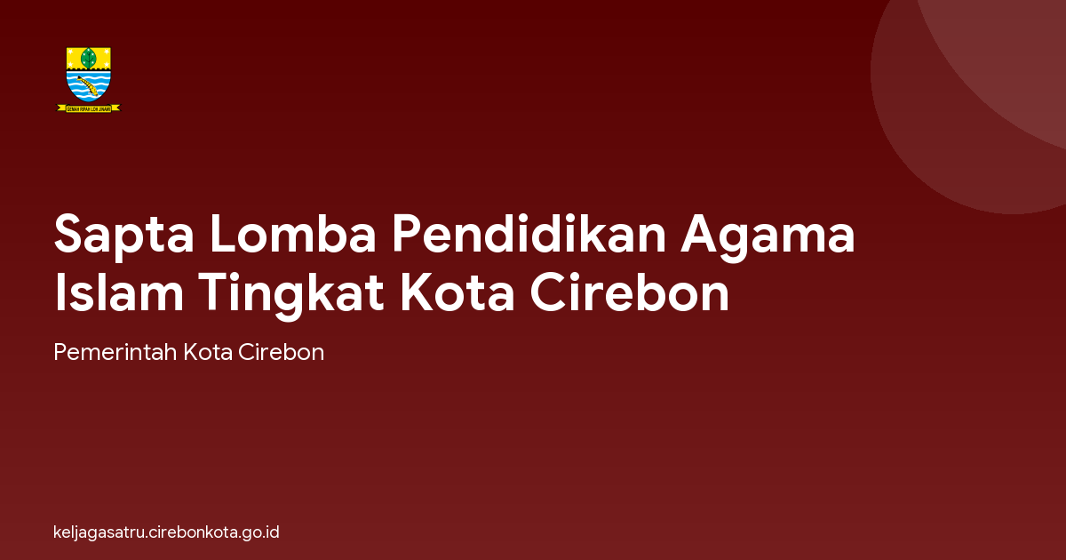 Sapta Lomba Pendidikan Agama Islam Tingkat Kota Cirebon